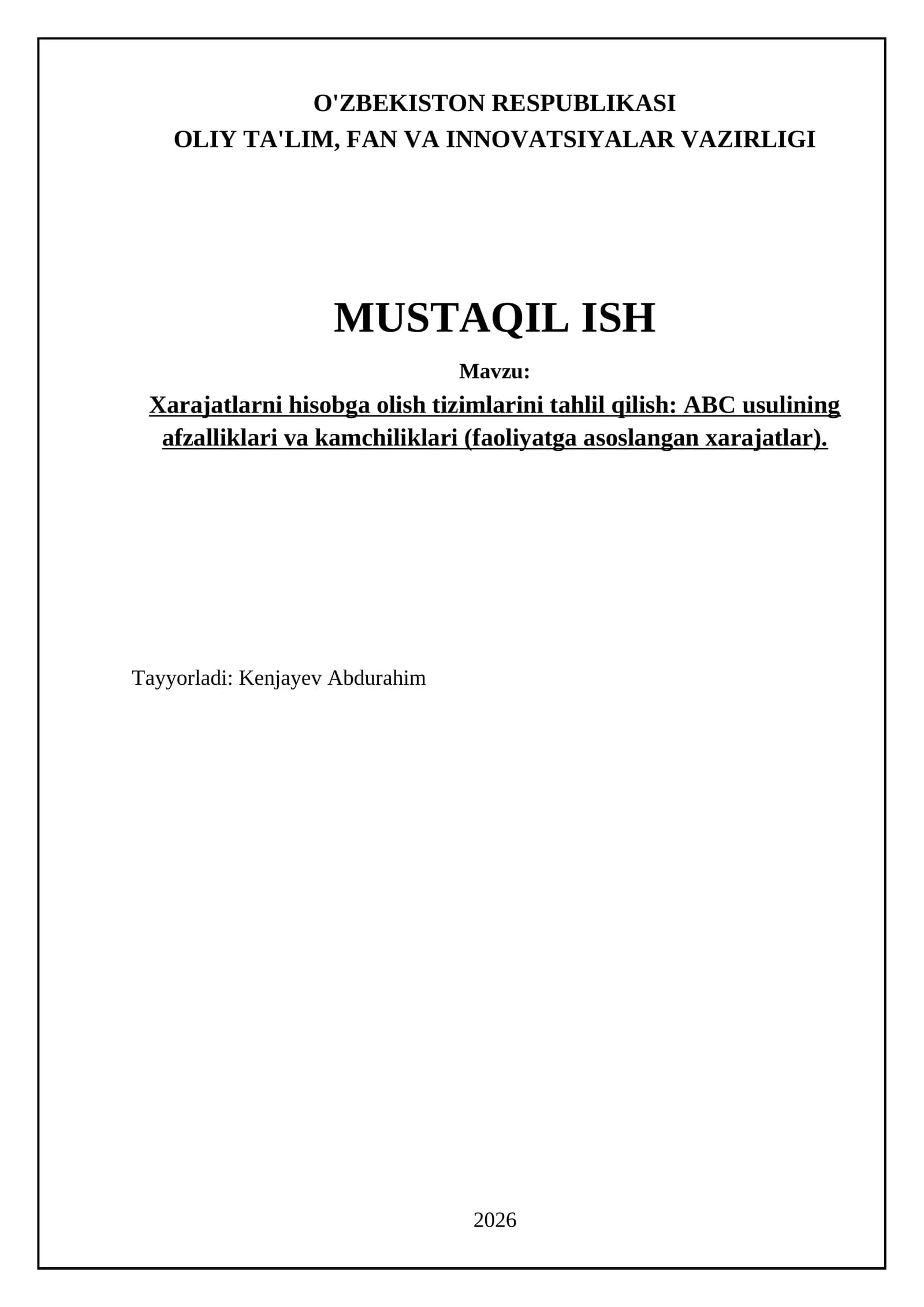 Xarajatlarni hisobga olish tizimlarini tahlil qilish: ABC usulining afzalliklari va kamchiliklari