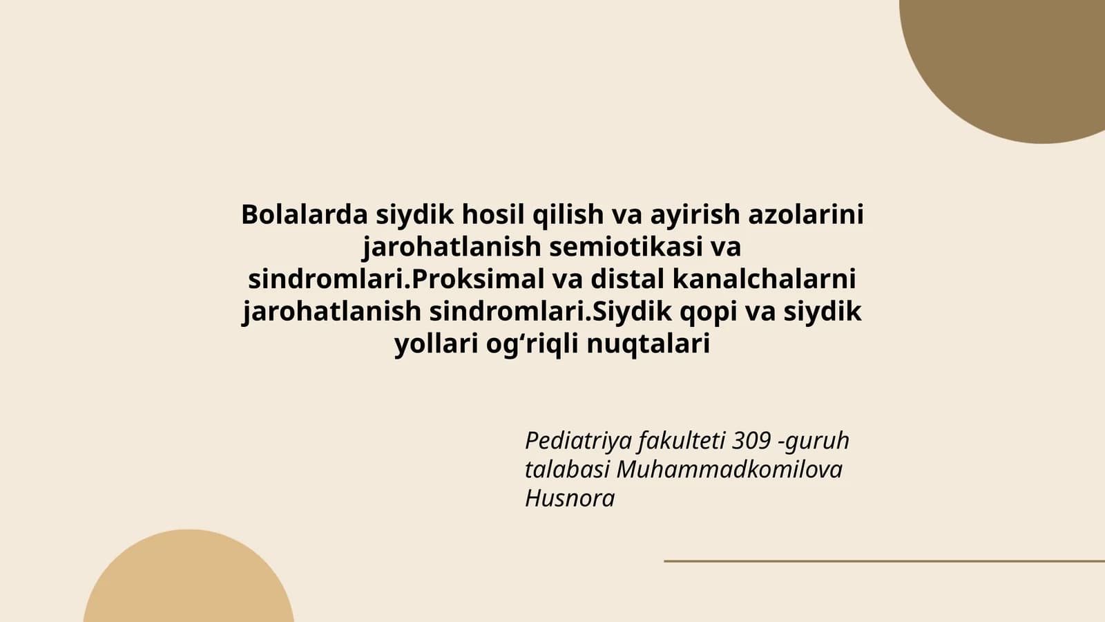 Bolalarda siydik hosil qilish va ayirish azolarini jarohatlanish semiotikasi va sindromlari