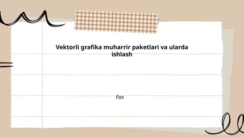 Vektorli grafika muharrir paketlari va ularda ishlash Fox