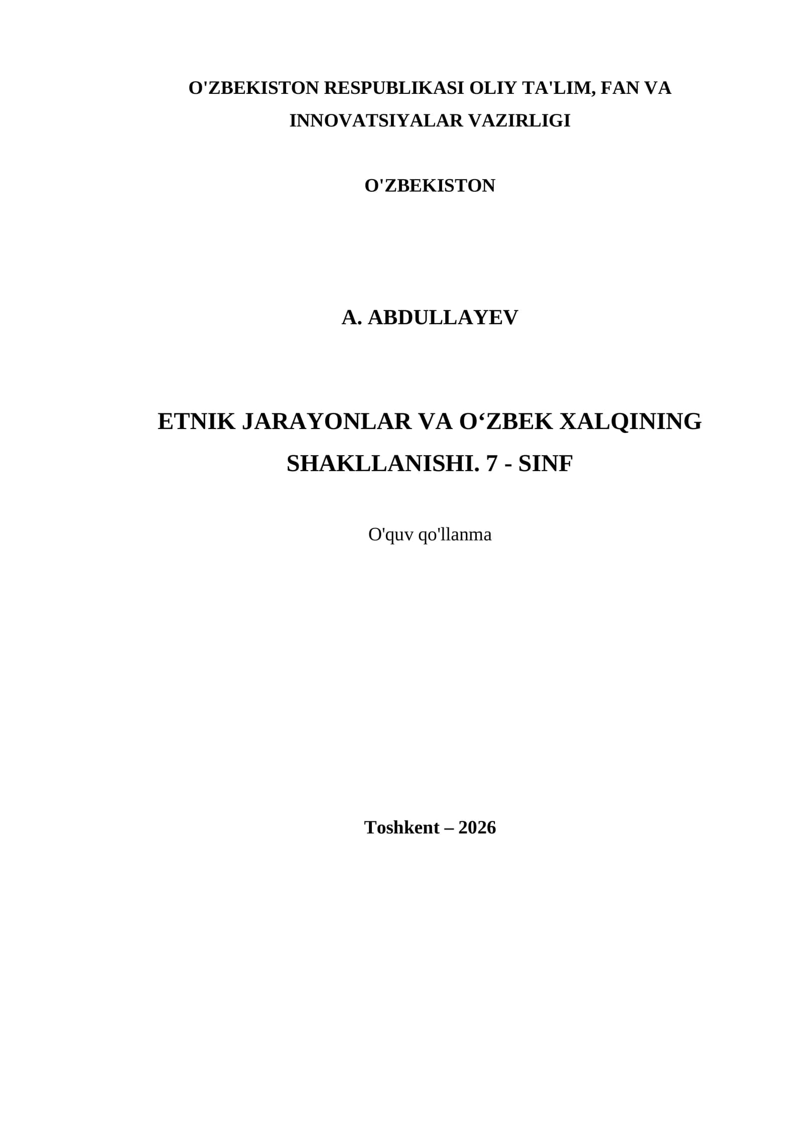 ETNIK JARAYONLAR VA O‘ZBEK XALQINING SHAKLLANISHI. 7 - SINF