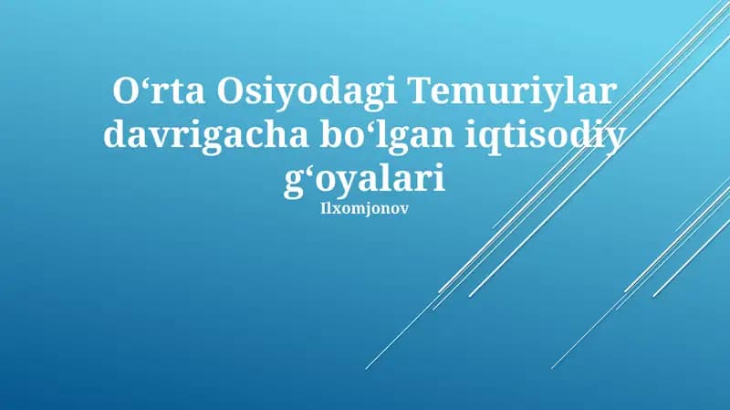 Oʻrta Osiyodagi Temuriylar davrigacha boʻlgan iqtisodiy gʻoyalari