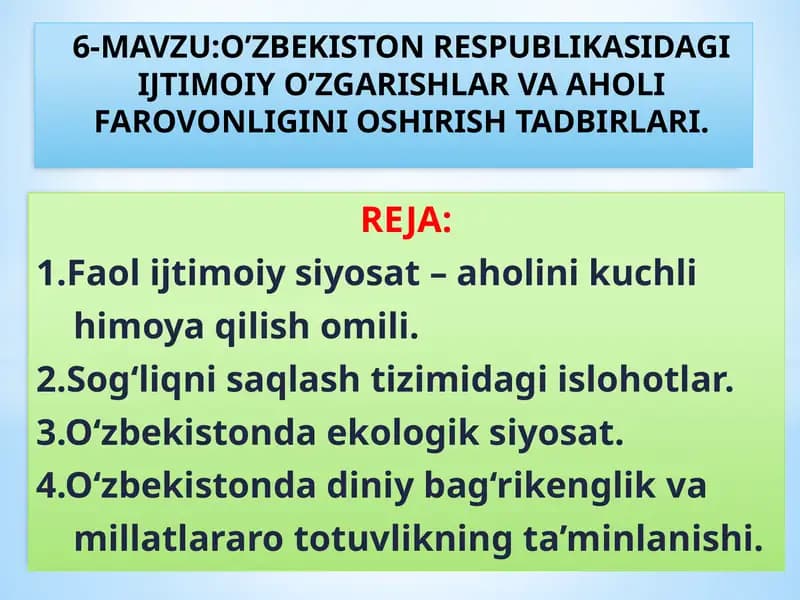 O’ZBEKISTON RESPUBLIKASIDAGIIJTIMOIYO’ZGARISHLARVAAHOLI FAROVONLIGINI OSHIRISH TADBIRLARI