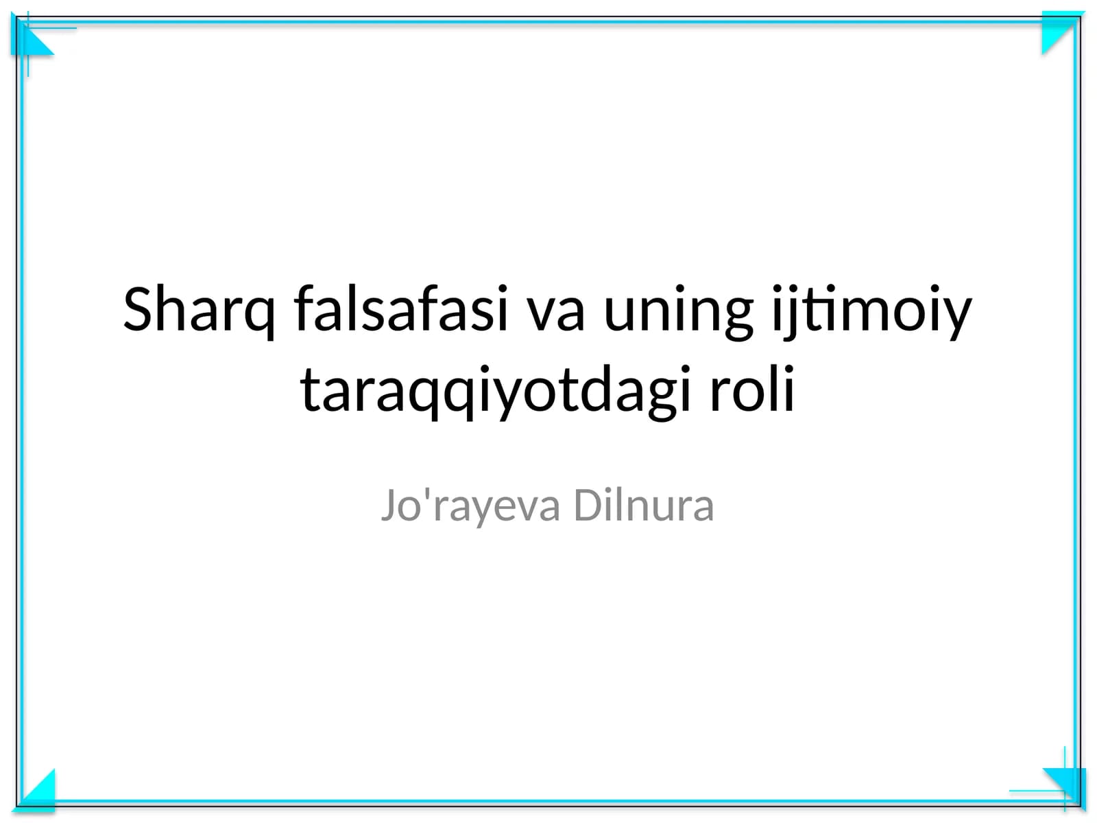 Sharq falsafasi va uning ijtimoiy taraqqiyotdagi roli