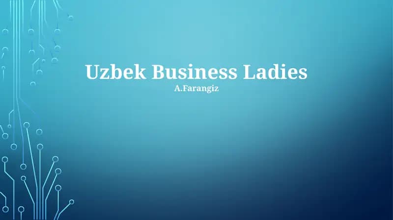 Challenges Faced by Uzbek Business Ladies