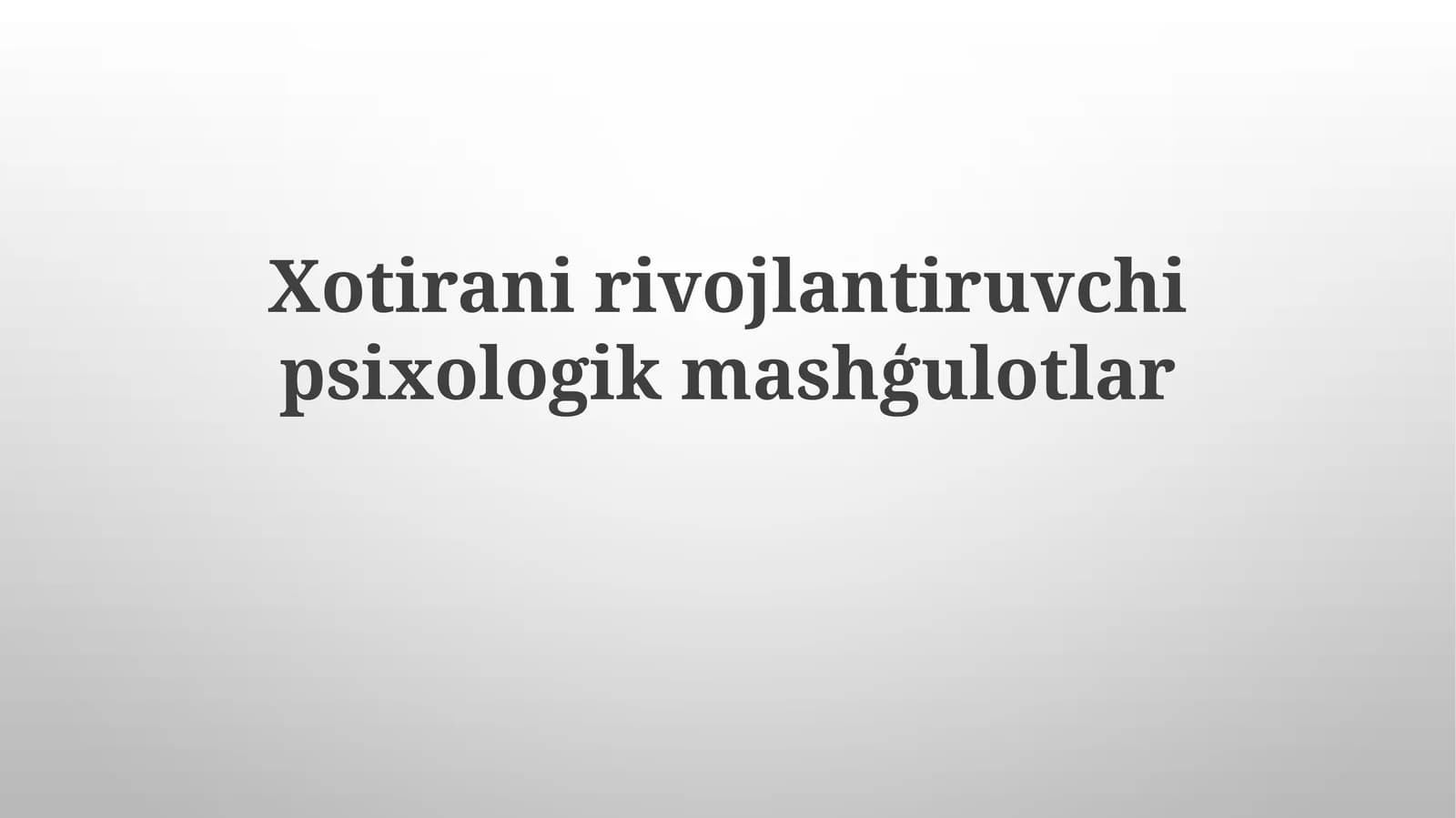 Xotira ni rivojlantiruvchi psixologik mashg'ulotlar