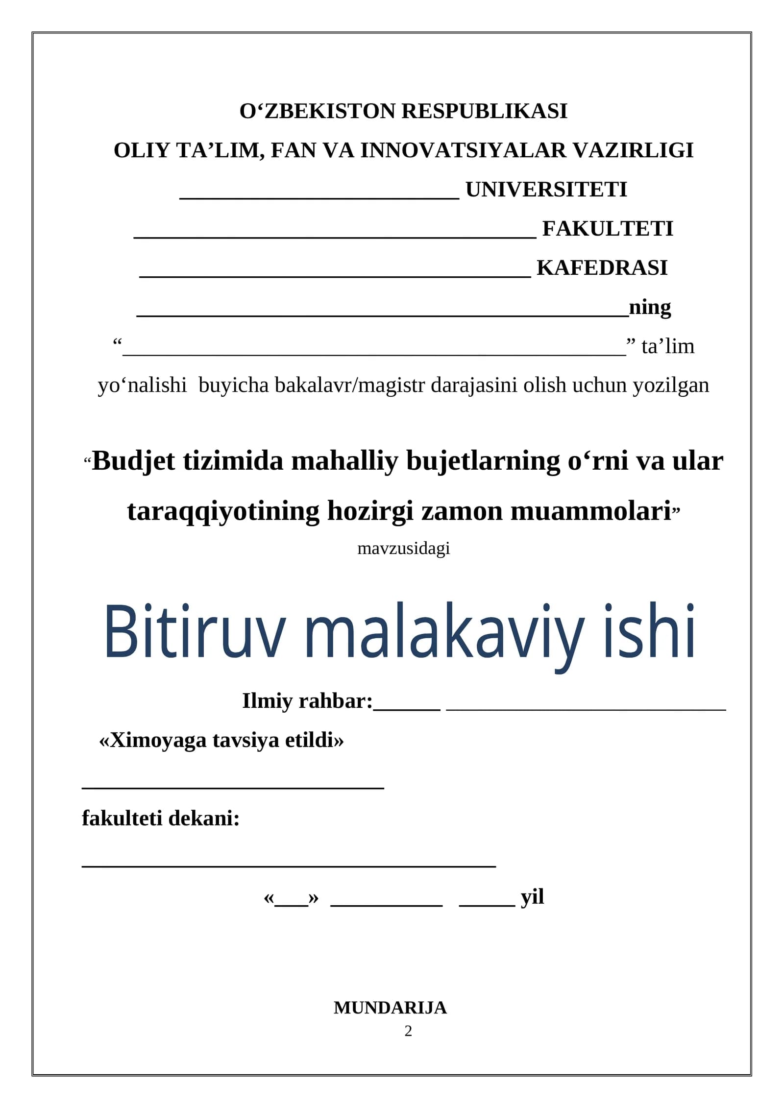 Budjet tizimida mahalliy bujetlarning o‘rni va ular taraqqiyotining hozirgi zamon muammolari
