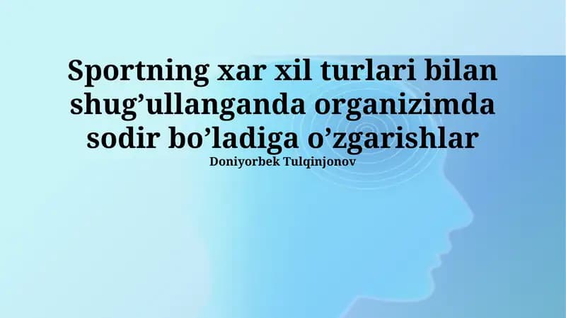 Umumiy fiziologik o'zgarishlar