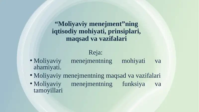“Moliyaviy menejment”ning iqtisodiy mohiyati, prinsiplari, maqsad va vazifalari