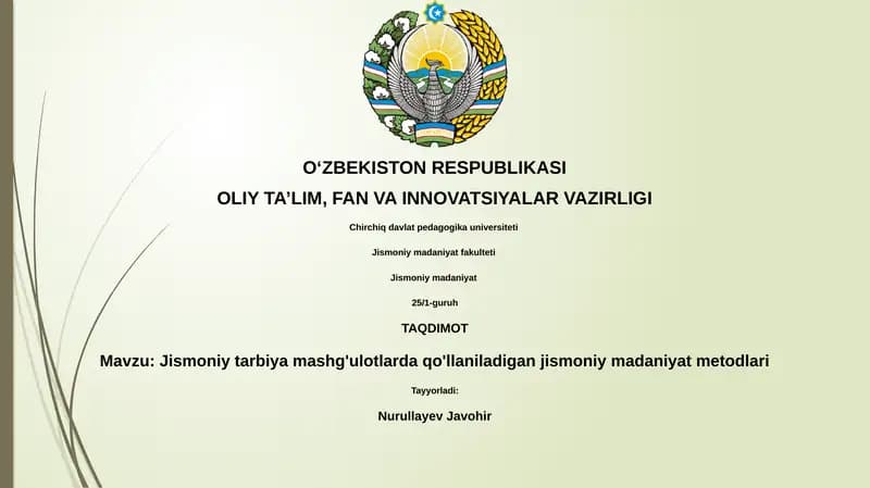 Jismoniy tarbiya mashg'ulotlarda qo'llaniladigan jismoniy madaniyat metodlari