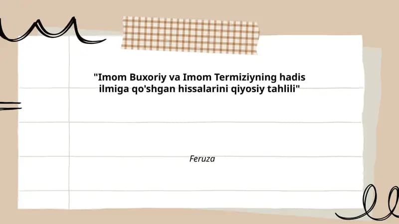 Imom Buxoriy va Imom Termiziyning hadis ilmiga qo'shgan hissalarini qiyosiy tahlili