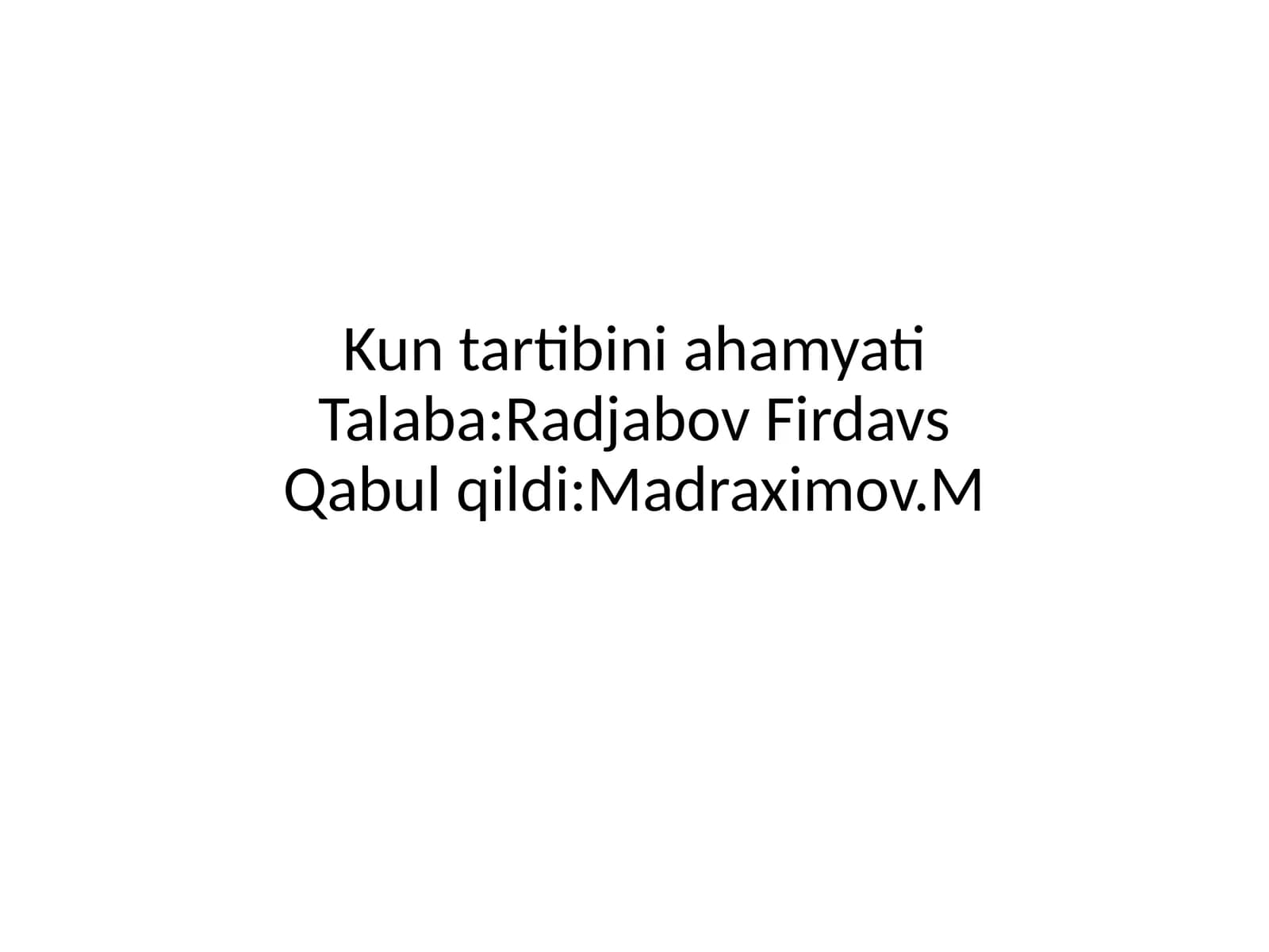 Kun tartibini ahamyati