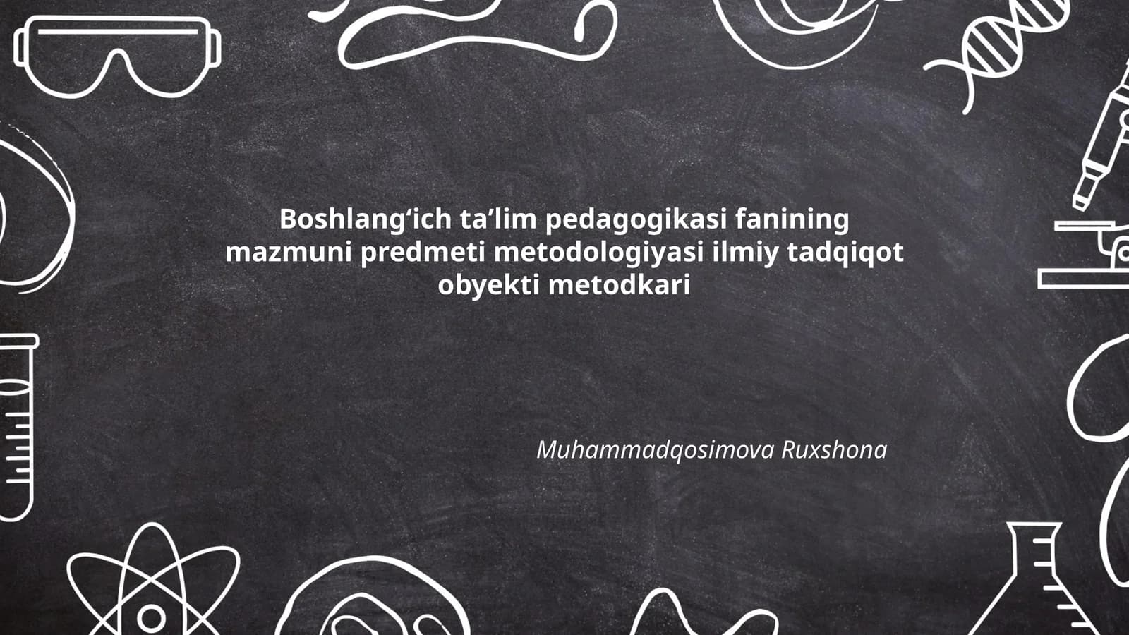 Boshlangʻich taʼlim pedagogikasi fanining mazmuni predmeti metodologiyasi