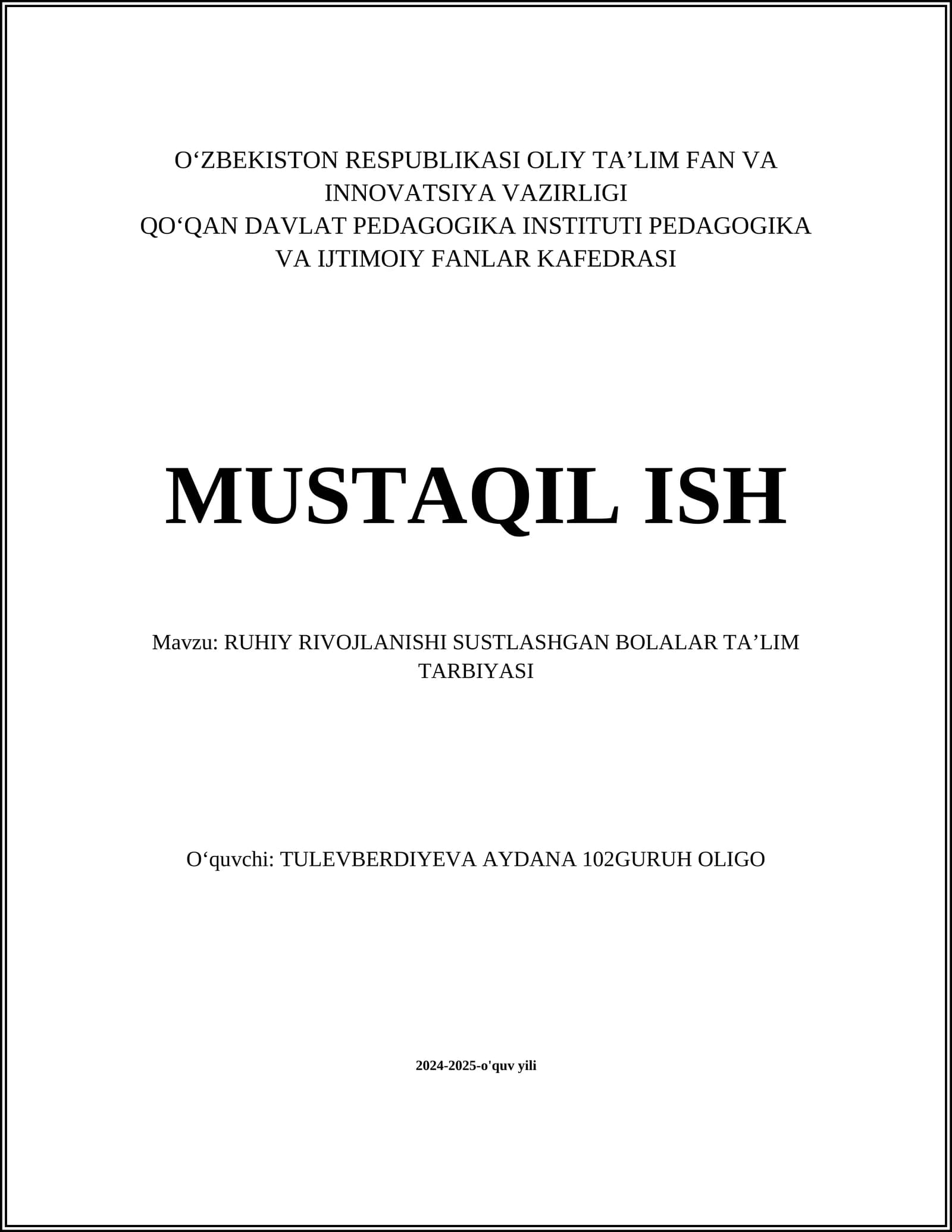 RUHIY RIVOJLANISHI SUSTLASHGAN BOLALAR TAʼLIM TARBIYASI