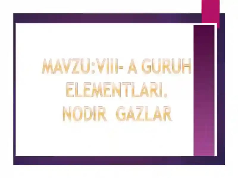 VIII guruh elementlari