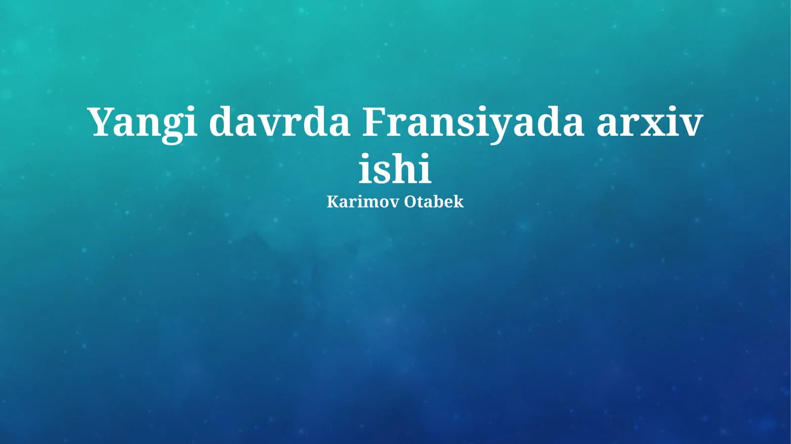 Fransiyada arxiv ishi