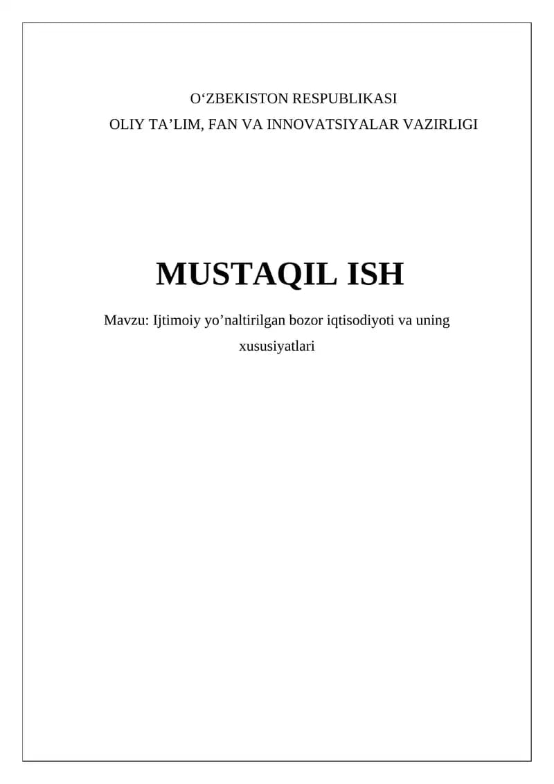 Ijtimoiy yo'naltirilgan bozor iqtisodiyoti va uning xususiyatlari