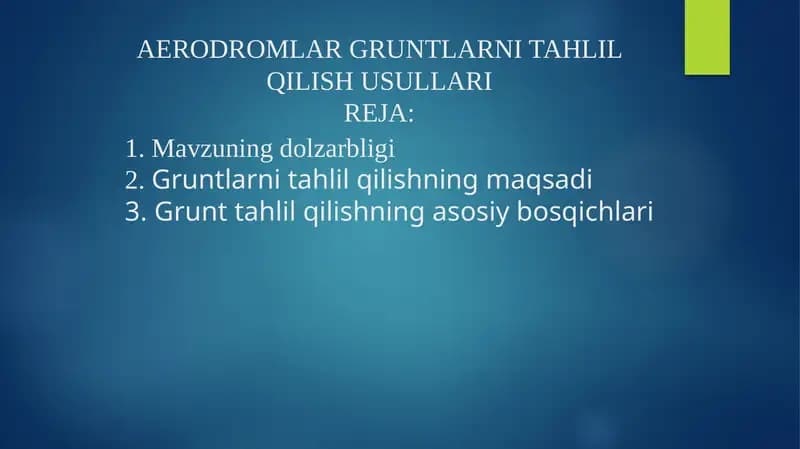 Aerodromlar Gruntlarni Tahlil Qilish Usullari