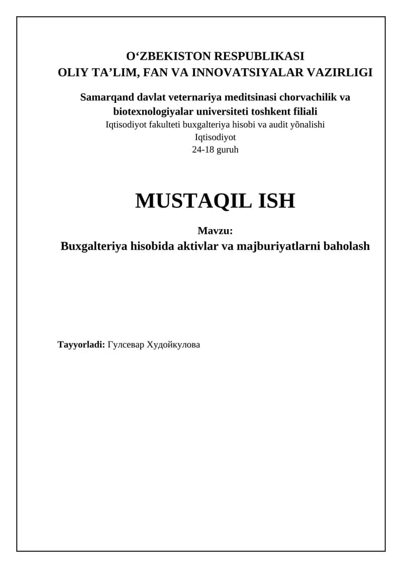 Buxgalteriya hisobida aktivlar va majburiyatlarni baholash