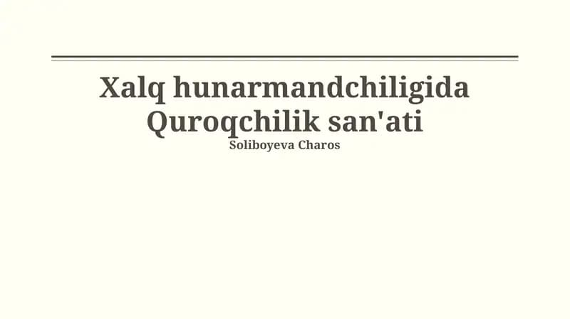 Xalq hunarmandchiligida Quroqchilik san'ati