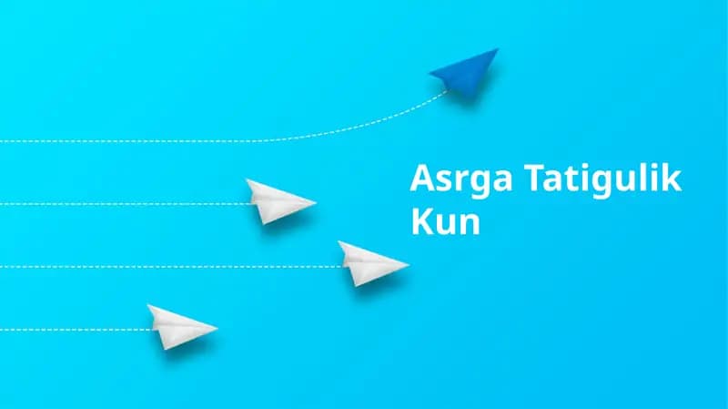 Asrga Tatigulik Kun