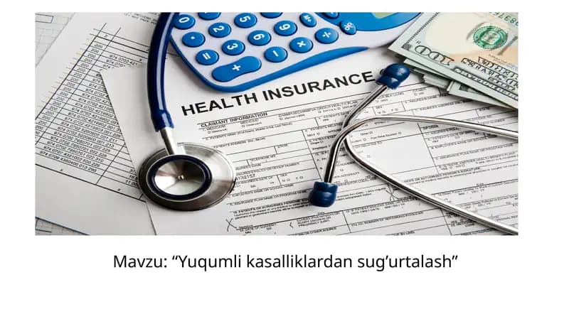 Yuqumli kasalliklardan sug’urtalash.