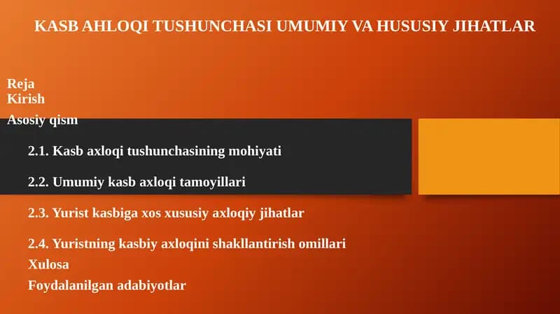 Kasb axloqi tushunchasi umumiy va hususiy jihatlar