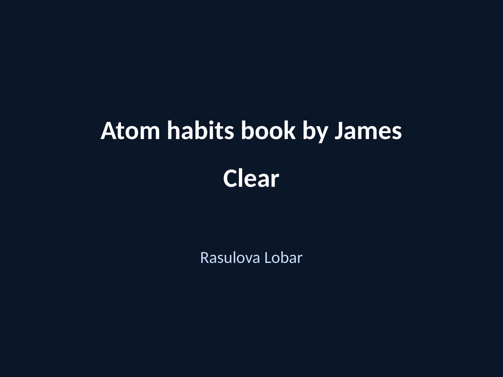 Atom habits book by James Clear