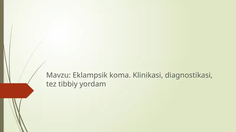 Eklampsik koma. Klinikasi, diagnostikasi, tez tibbiy yordam