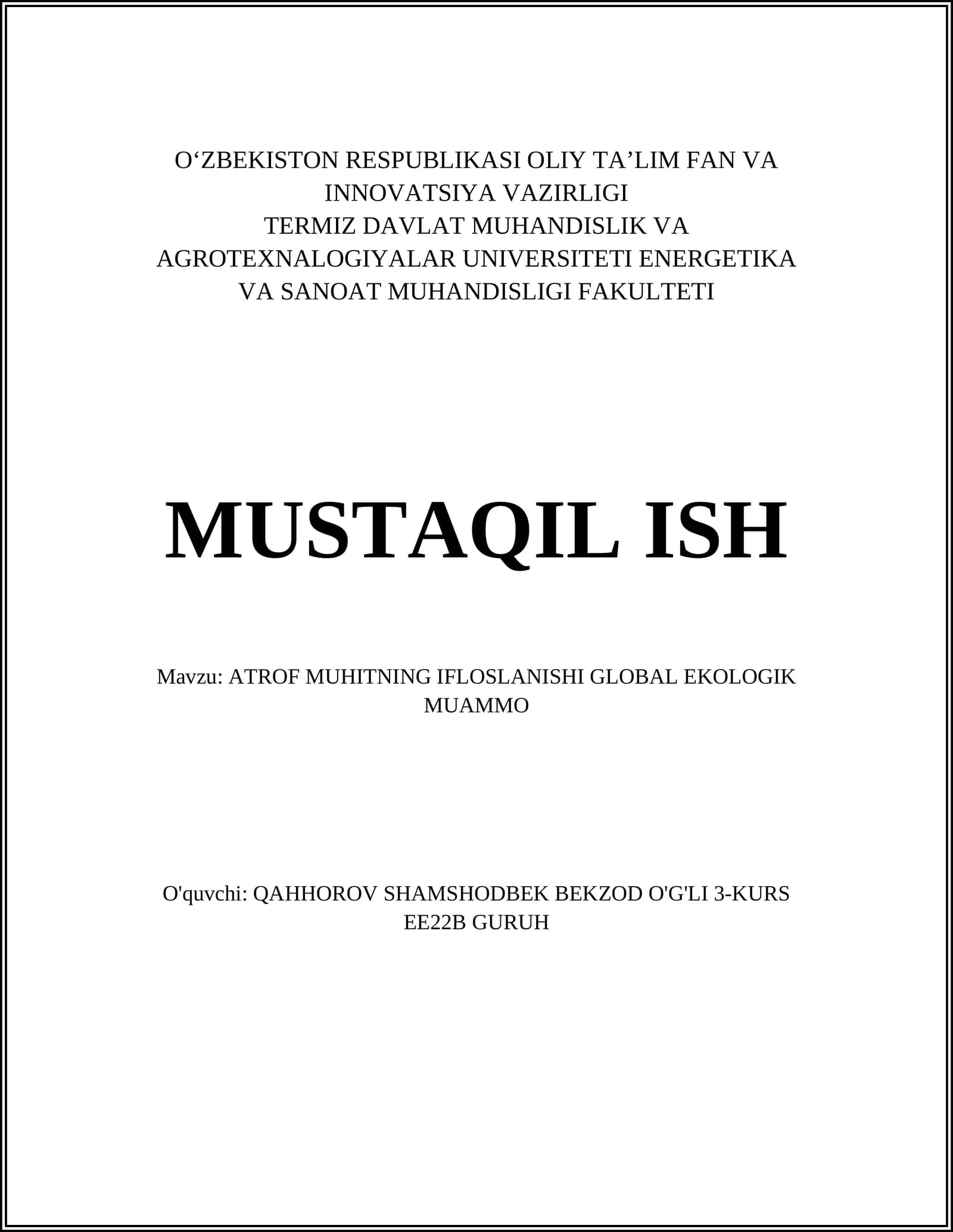 ATROF MUHITNING IFLOSLANISHI GLOBAL EKOLOGIK MUAMMO