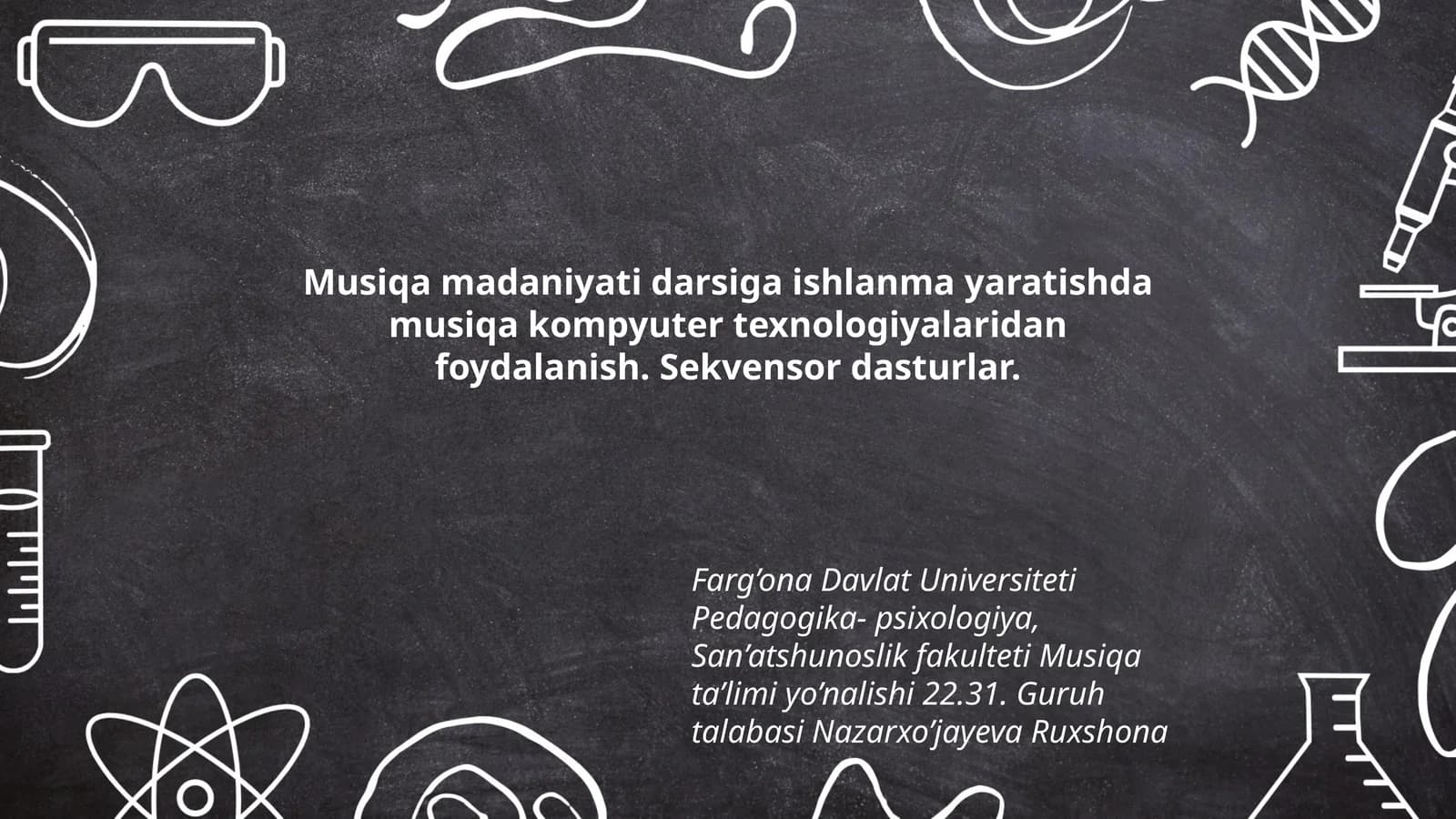 Musiqa madaniyati darsiga ishlanma yaratishda musiqa kompyuter texnologiyalaridan foydalanish