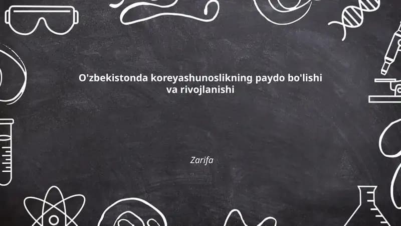 O'zbekistonda koreyashunoslikning paydo bo'lishi va rivojlanishi