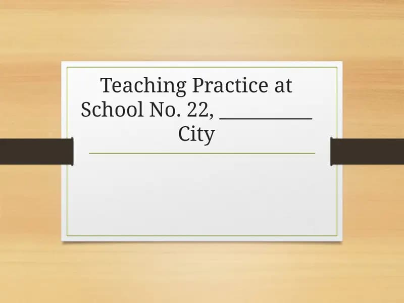 Teaching Practice at School