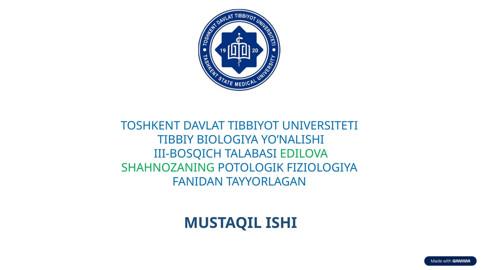 PATOLOGIK FIZIOLOGIYA FANIDAN TAYYORLAGAN MUSTAQIL ISHI