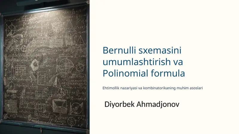 Bernulli sxemasini umumlashtirish va Polinomial formula