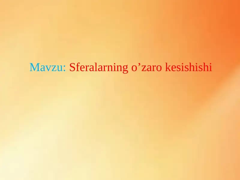 Sferalarning o’zarokesishishi