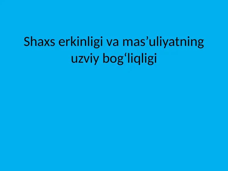 Shaxserkinligivamas’uliyatninguzviybog‘liqligi