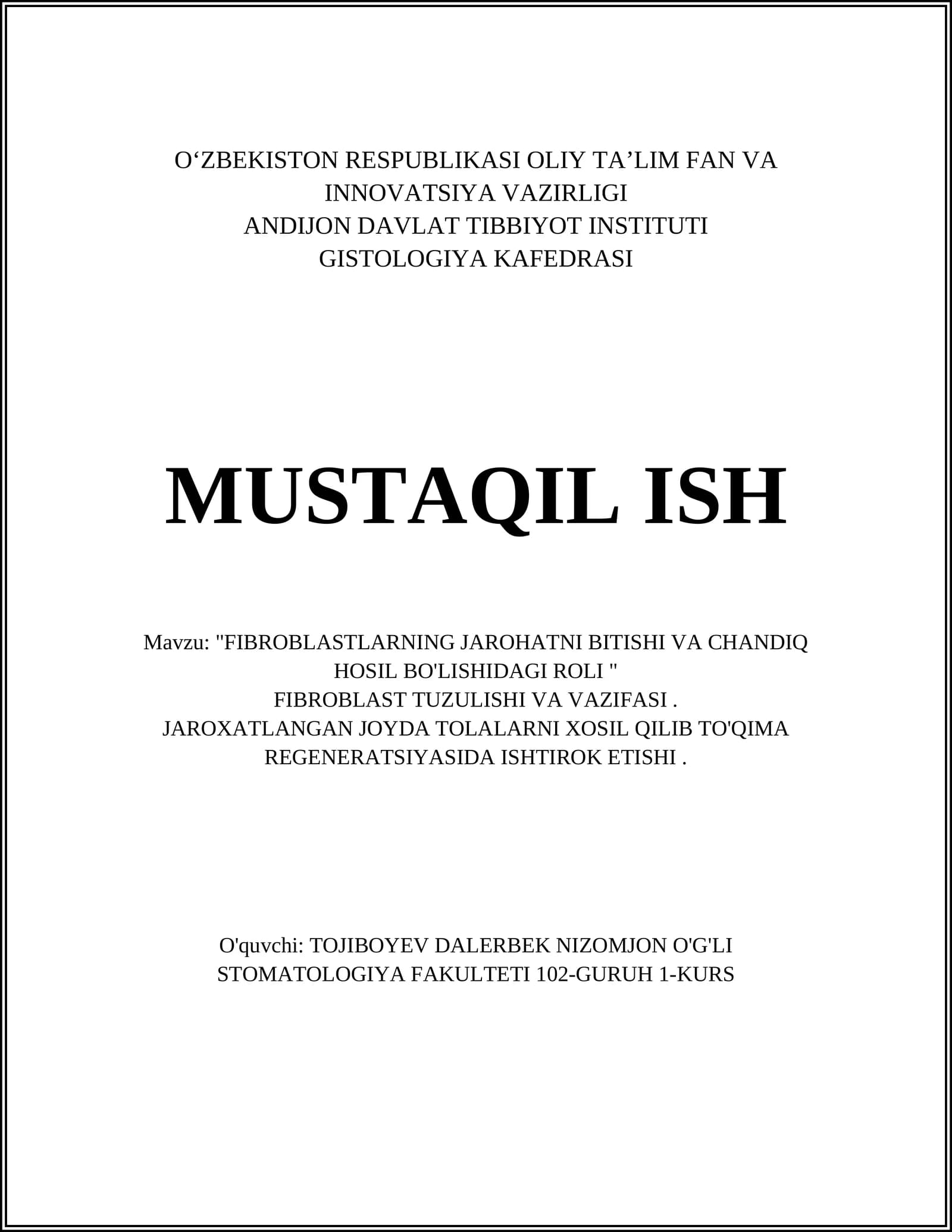 FIBROBLASTLARNING JAROHATNI BITISHI VA CHANDIQ HOSIL BO'LISHIDAGI ROLI
