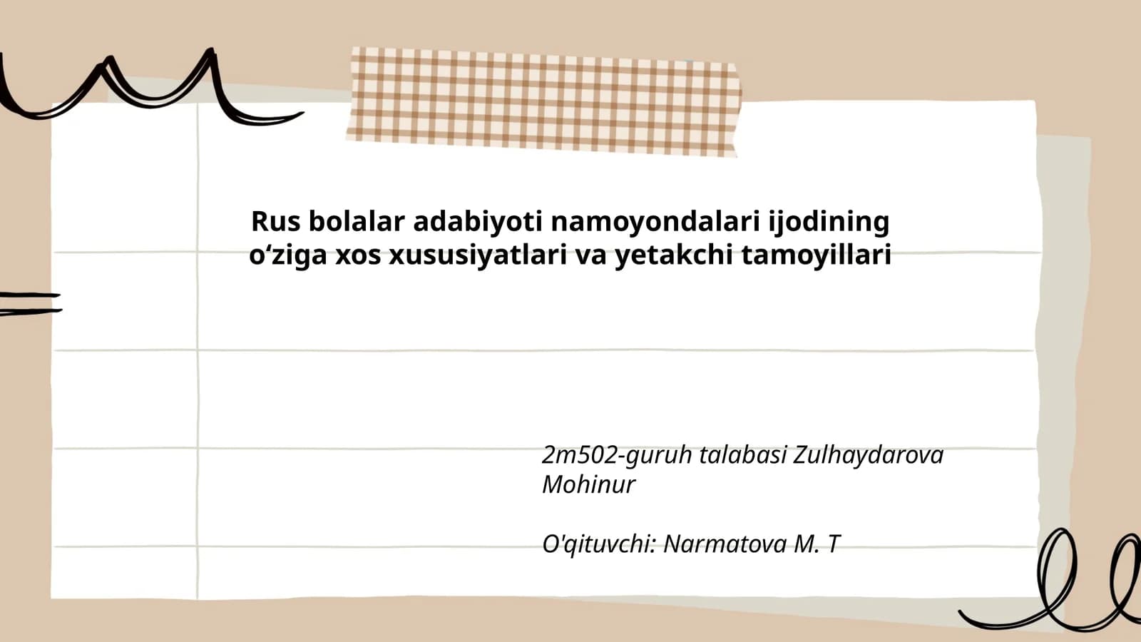 Rus bolalar adabiyoti namoyondalari ijodining oʻziga xos xususiyatlari va yetakchi tamoyillari