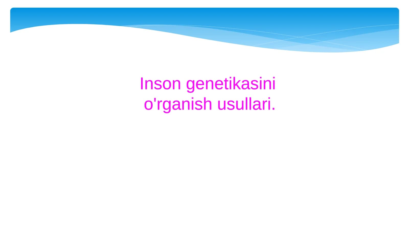 Insongenetikasinio'rganishusullari