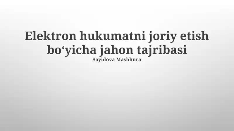 Elektron hukumatni joriy etish boʻyicha jahon tajribasi