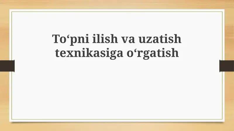 To'pniilish va uzatish texnikasi