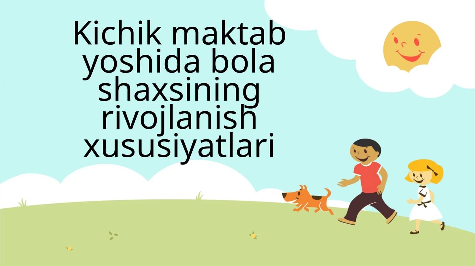 Kichik maktab yoshida bola shaxsining rivojlanish xususiyatlari