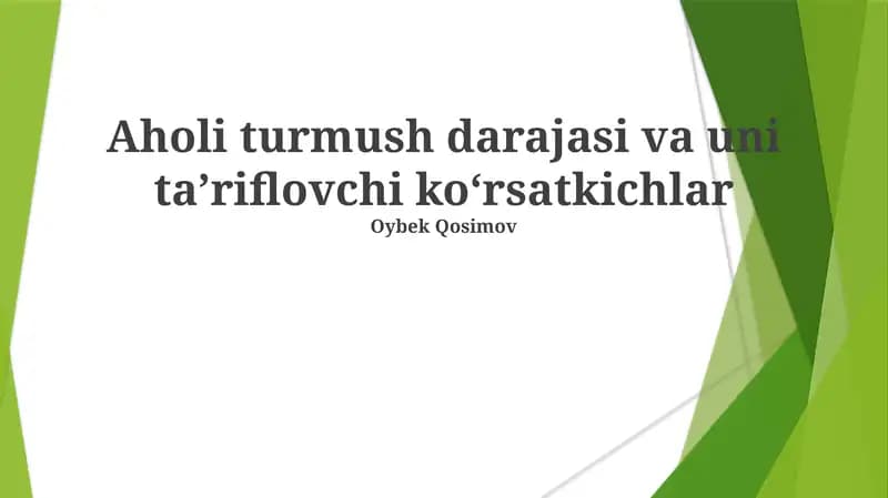 Aholi turmush darajasi va uni taʼriflovchi koʻrsatkichlar