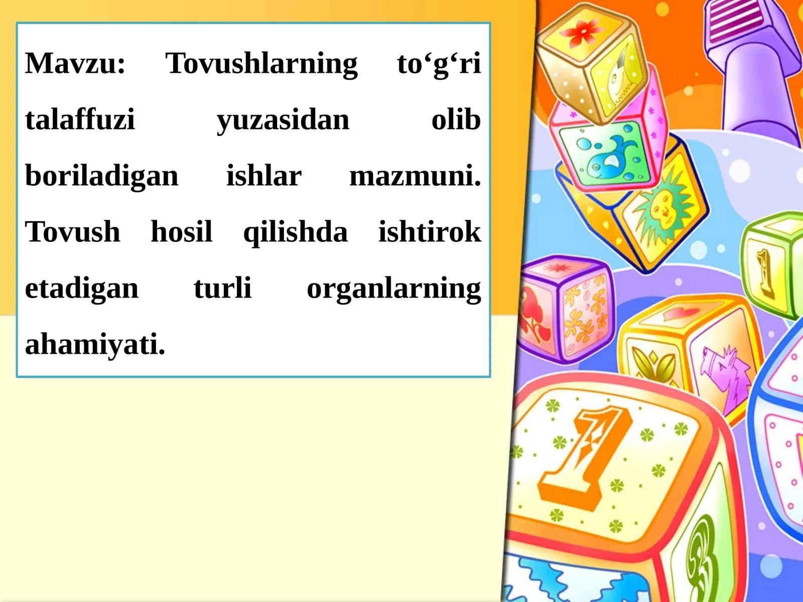 Tovushlarning to‘g‘ri talaffuziyuzasidanolibboriladigan ishlar mazmuni. Tovush hosil qilishda ishtiroketadiganturli organlarning ahamiyati