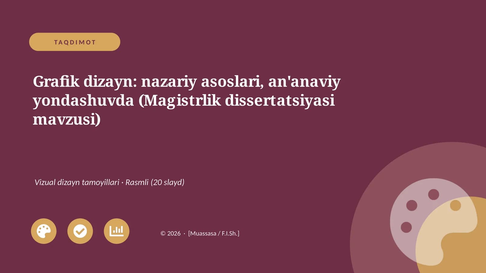 Grafik dizayn: nazariy asoslari, an'anaviy yondashuvda (Magistrlik dissertatsiyasi mavzusi)