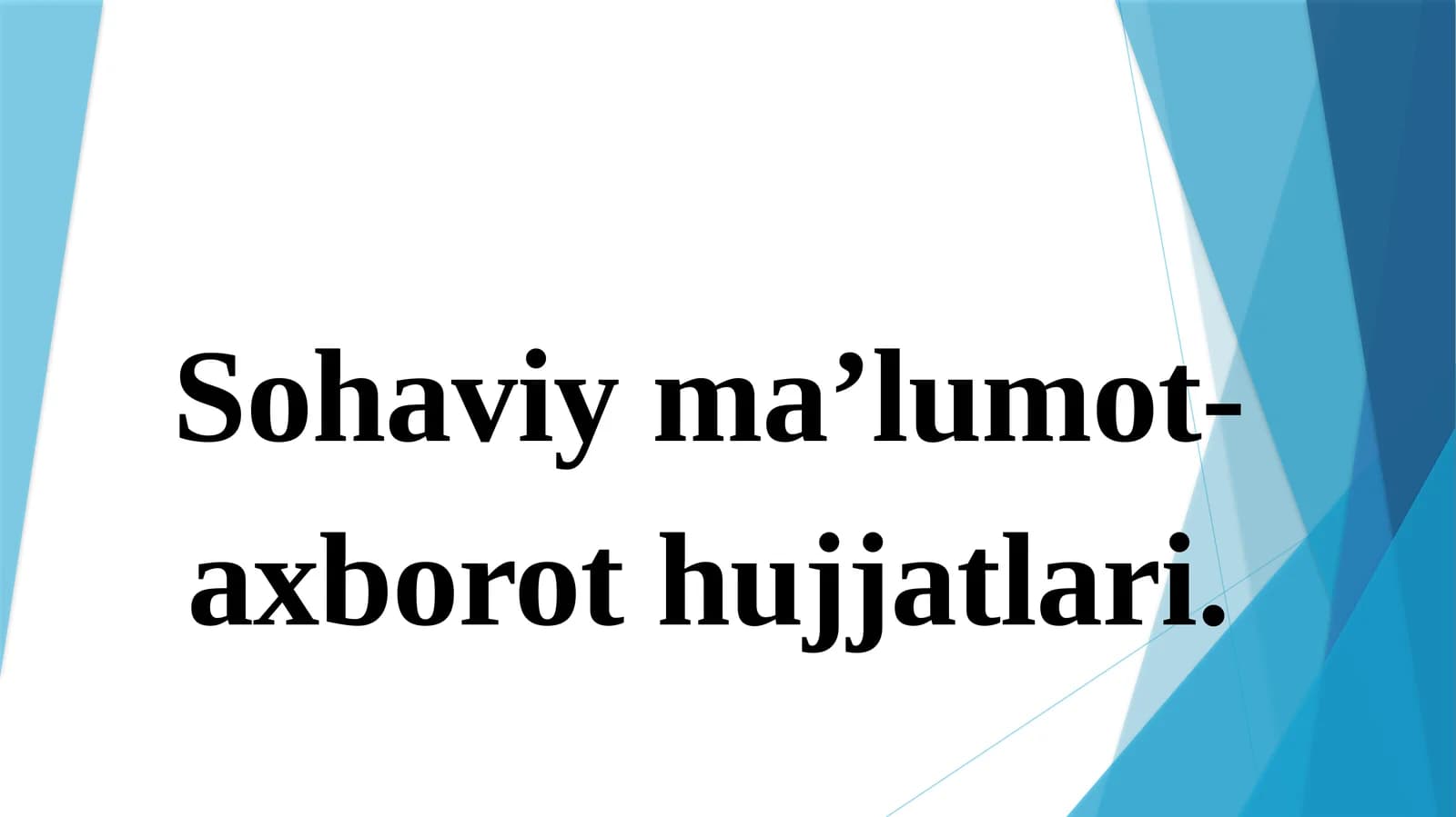 Ma’lumot-axborot hujjatlari