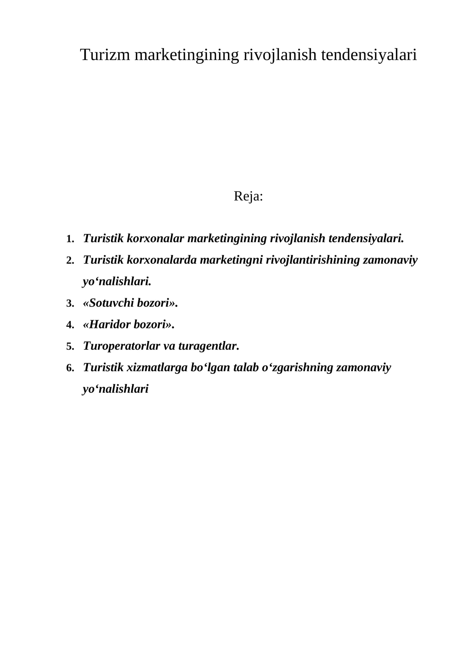 Turizm marketingining rivojlanish tendensiyalari