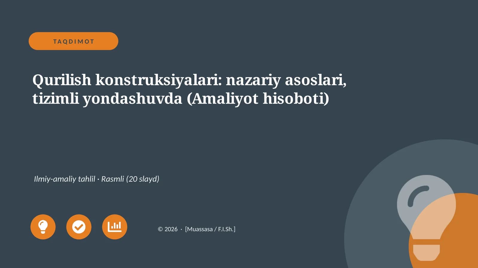 Qurilish konstruksiyalari: nazariy asoslari, tizimli yondashuvda (Amaliyot hisoboti)