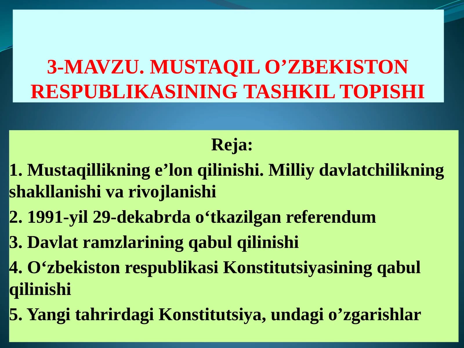 MAVZU.MUSTAQIL O’ZBEKISTON RESPUBLIKASININGTASHKIL TOPISHI