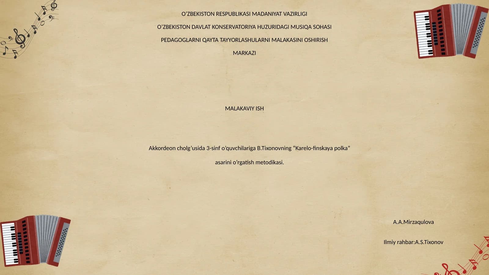 B.Tixonovning “Karelo-finskaya polka” asarini o’rgatish metodikasi